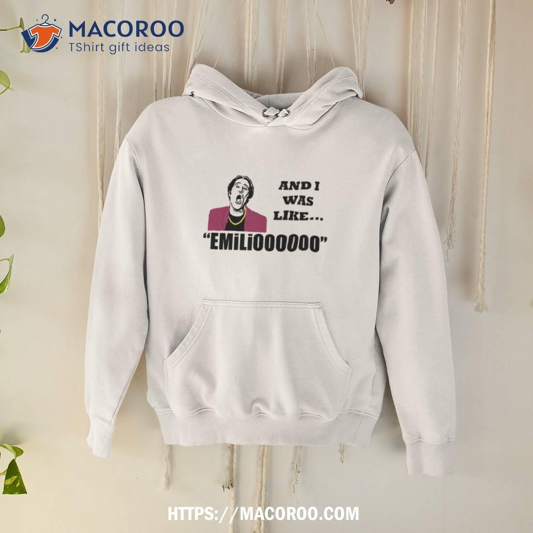 I Was Like Emilio Movie A Night At The Roxbury Shirt I Was Like Emilio Movie A Night At The Roxbury Shirt