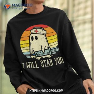 i will stab you ghost nurse retro funny halloween for nurses shirt skeleton head sweatshirt