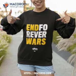 Ilhan Omar End Forever Wars New Shirt 2 ilhan omar end forever wars new shirt sweatshirt