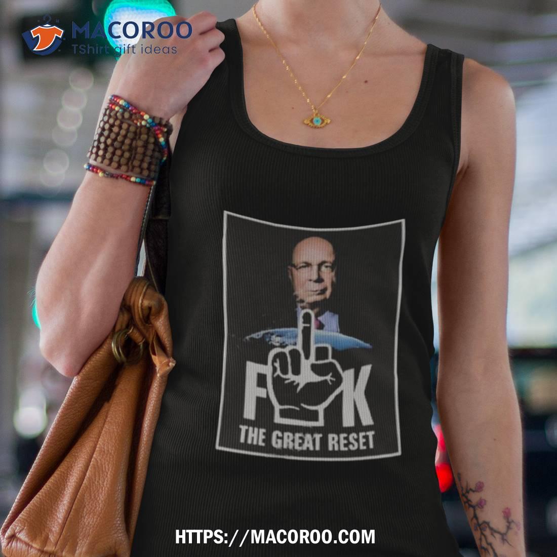 Illuminatibot Klaus Schwab Fuck The Great Reset Shirt Illuminatibot Klaus Schwab Fuck The Great Reset Shirt