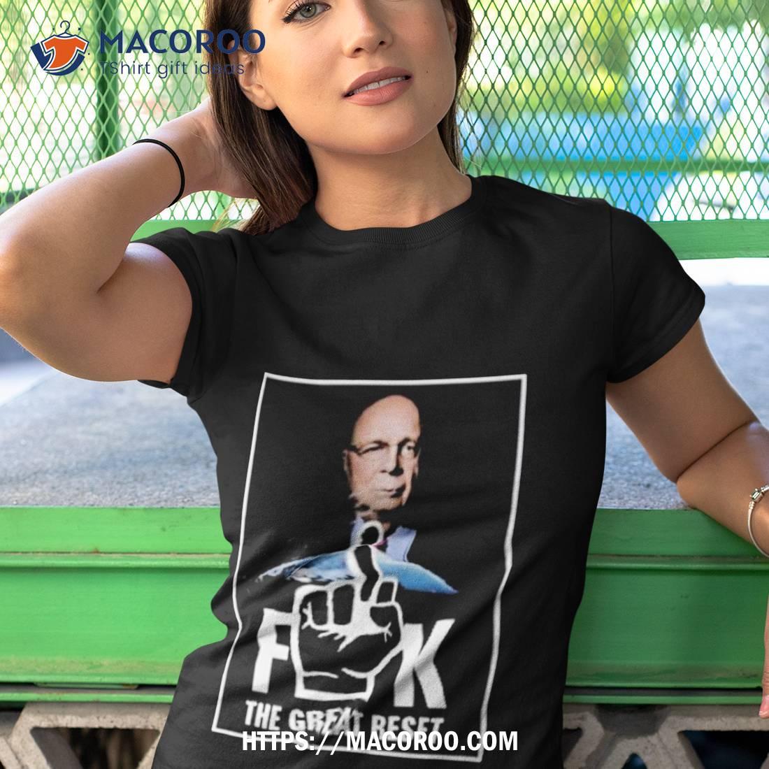 Illuminatibot Klaus Schwab Fuck The Great Reset Shirt Illuminatibot Klaus Schwab Fuck The Great Reset Shirt