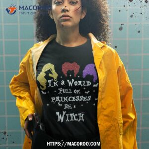 in a world full of princesses be witch halloween girls shirt tshirt 2