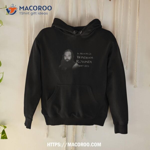 In Memory Of Windham Rotunda Rip 1987 2023 Shirt