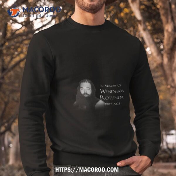 In Memory Of Windham Rotunda Rip 1987 2023 Shirt