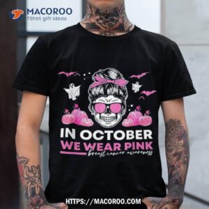 In October We Wear Pink Breast Cancer Wo Halloween Skull Shirt, Spooky Scary Skeletons