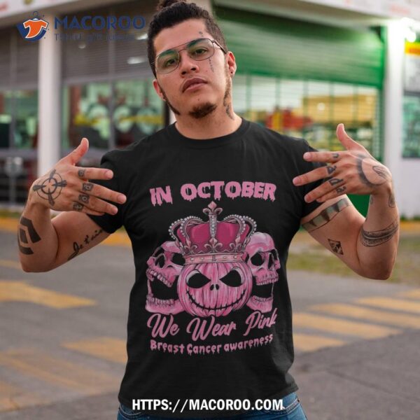 In October We Wear Pink Halloween Sugar Skull Breast Cancer Shirt, Skull Pumpkin