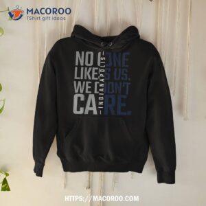 Indianapolis No One Likes Us We Don’t Care Fan Shirt, Best Dad Ever Gifts