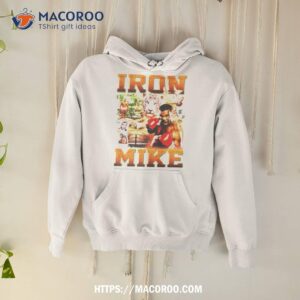 iron mike shirt hoodie