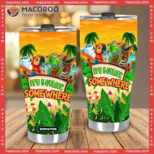 it s 5 o clock somewhere parrot stainless steel tumbler 2 1