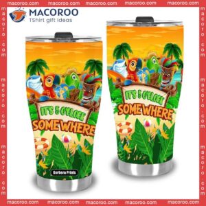 it s 5 o clock somewhere parrot stainless steel tumbler 3 1