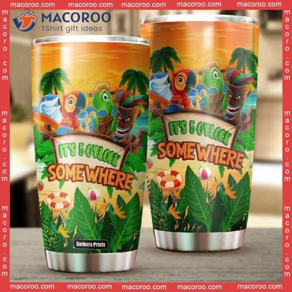 It’s 5 O’clock Somewhere Parrot Stainless Steel Tumbler