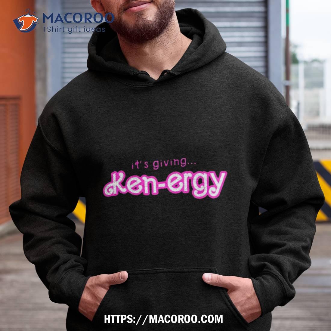 It’s Giving Ken Ergy Shirt It’s Giving Ken Ergy Shirt