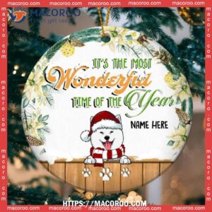 It’s The Most Wonderful Time Custom V5 Circle Ceramic Ornament, Dog Christmas Ornaments