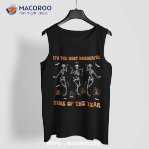 it s the most wonderful time of year halloween skeleton shirt halloween skull tank top