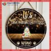 It’s The Most Wonderful Wine Of Year, Christmas Light Night, Personalized Cat Wooden Signs
