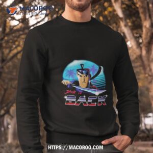 jack is back epic samurai shirt sweatshirt