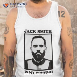 jack smith is my homeboy shirt tank top