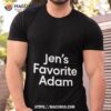 Jen’s Favorite Adam Shirt