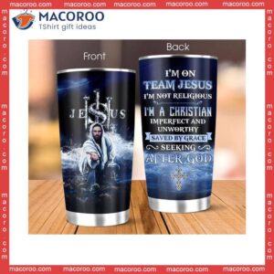 Jesus I’m On Team A Christian Stainless Steel Tumbler