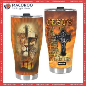 jesus is my god king lord stainless steel tumbler 2