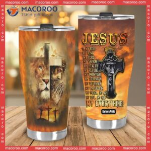 jesus is my god king lord stainless steel tumbler 3