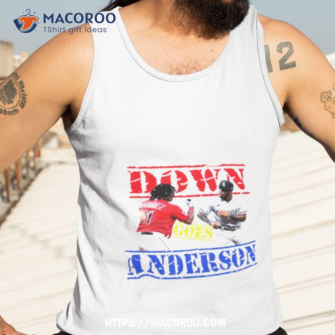 Down Goes Anderson Shirt Jose Ramirez Vs Tim Anderson Shirt 