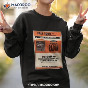 joshua radin the ballroom thieves october 10 2023 great american music hall san francisco shirt sweatshirt 2