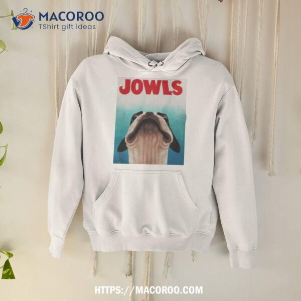 Jowls Dog Shirt