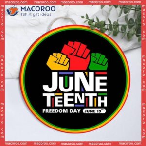 Juneteenth Freedom Day Door Sign Black History Hanger Celebrate