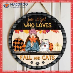 Just A Girl Who Loves Fall And Cats, Personalized Cat Autumn Wooden Signs