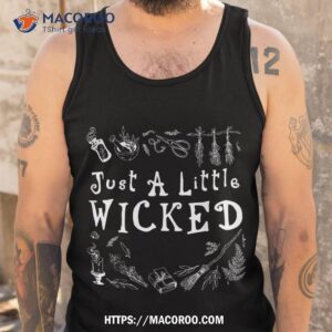 just a little wicked shirt as funny halloween witch tank top