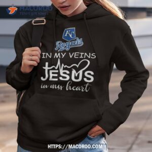 kansas city royals logo 2023 in my veins jesus in my hearshirt hoodie 3
