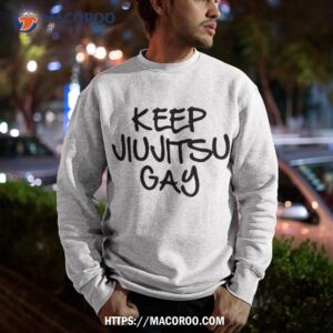 keep jiu jitsu gay shirt lgbt pride month 2024 ally flag cool fathers day gift ideas sweatshirt