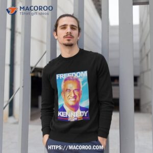 kennedy 2024 freedom shirt sweatshirt 1