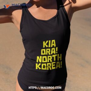 kia oras north korea shirt tank top 2