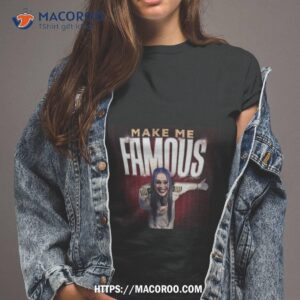 kim dracula make me famous shirt tshirt 2