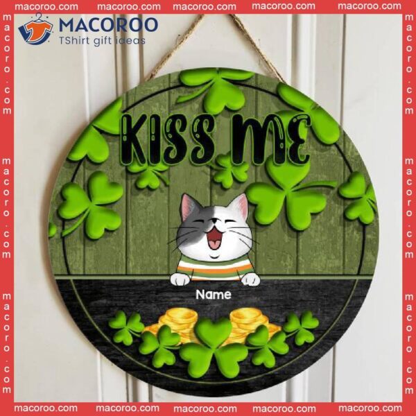 Kiss Us, Shamrock & Gold Coin, Personalized Dog Cat Wooden Signs, St. Patrick Day Front Door Decor, Pet Lovers Gifts