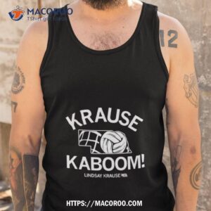 Krause Kaboom Lindsay Krause Shirt 3 krause kaboom lindsay krause shirt tank top