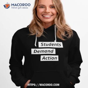 kristin bowen students demand action text design shirt hoodie 1