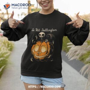 le petit skellington pumpkin halloween 2023 shirt sweatshirt 1