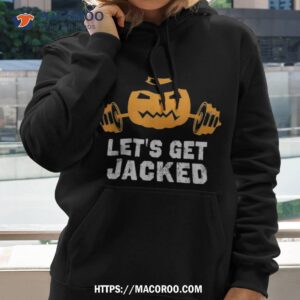 let amp acirc amp 128 amp 153 s get jacked gym weightlifting halloween pumpkin shirt hoodie