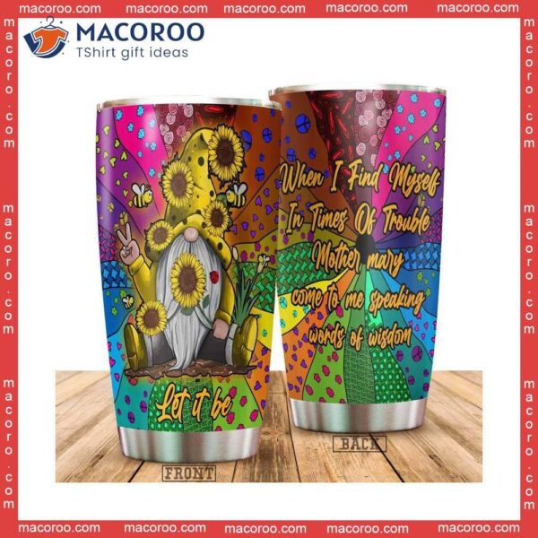 Let It Be Hippie Stainless Steel Tumbler