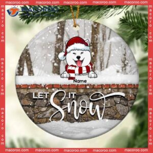 Let It Snow Ornament, Xmas Gifts For Dog Lovers, Personalized Christmas Breeds Bauble, Circle Ceramic Ornament