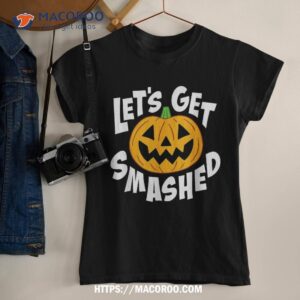 let s get smashed funny halloween pumpkin smile october beer shirt small halloween gifts tshirt