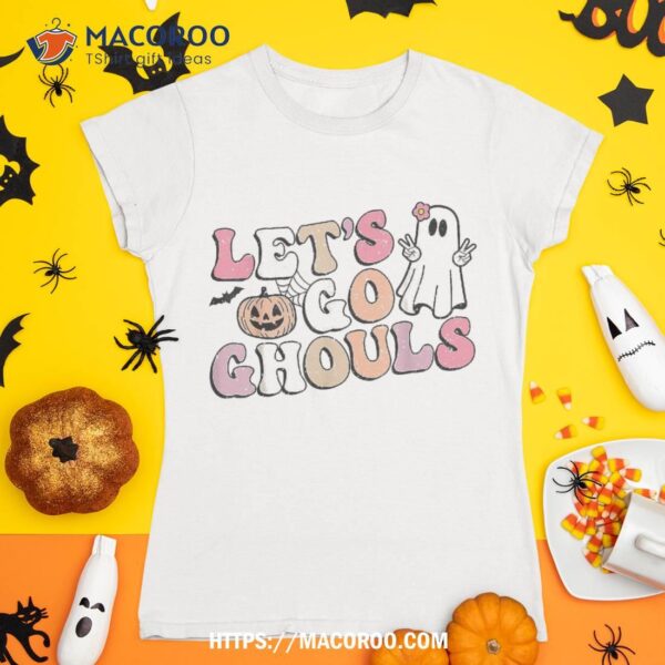 Let’s Go Ghouls Halloween Retro Ghost Pumpkin Girls Shirt