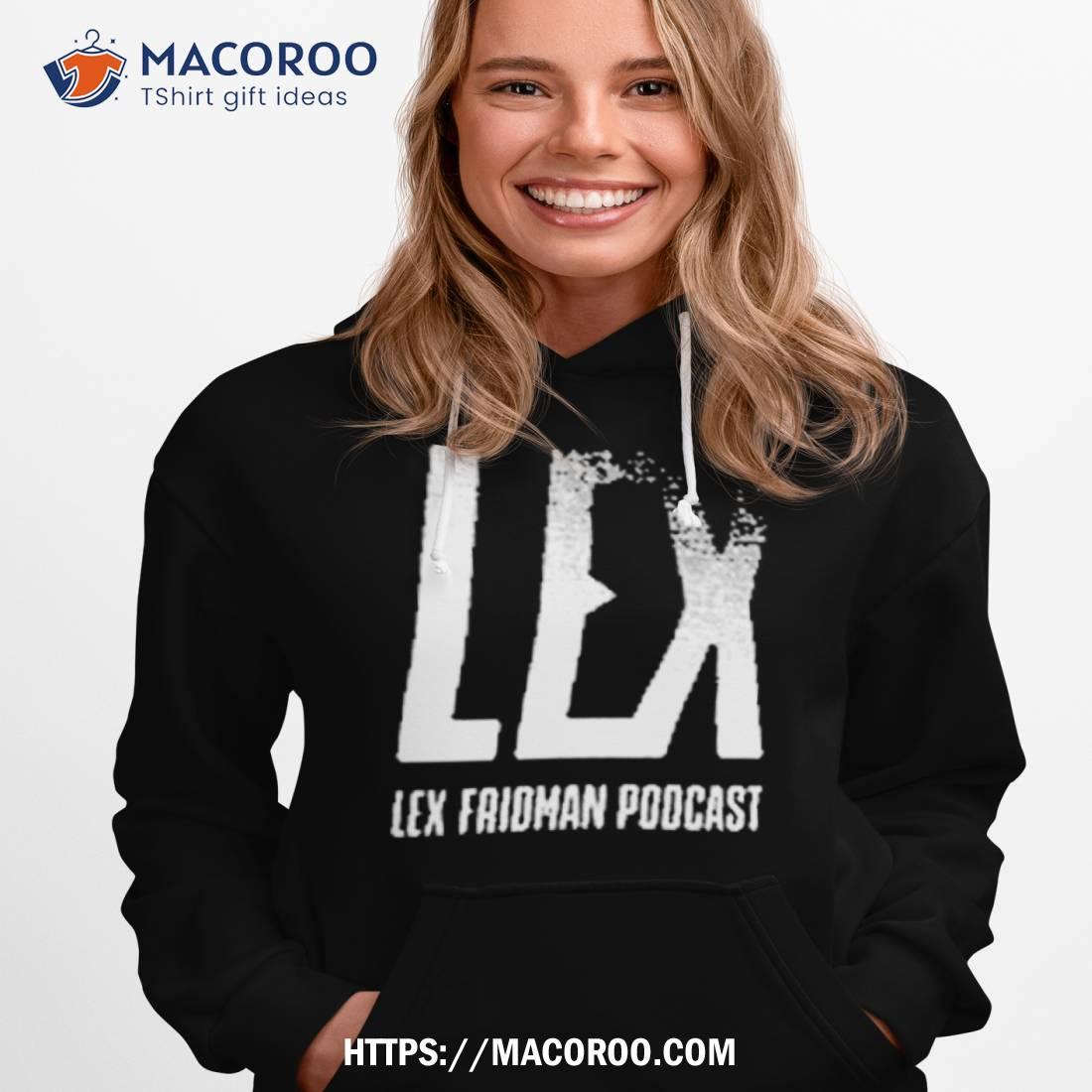 Lex Fridman Podcast Shirt