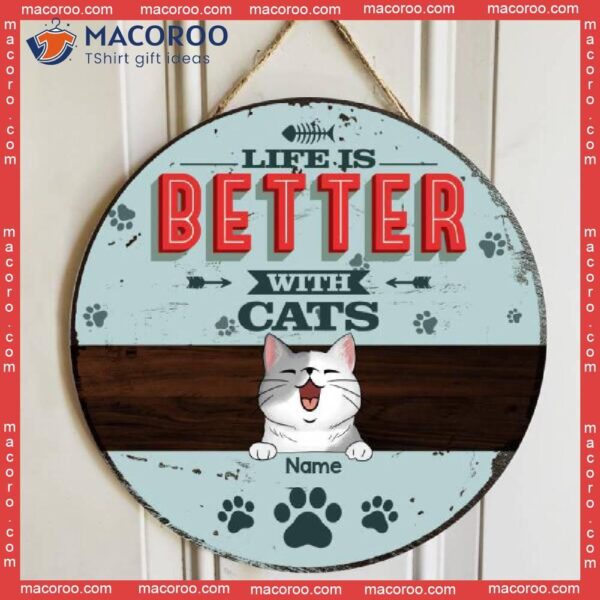 Life Is Better With Cats, Blue Pastel Retro Style, Personalized Cat Lovers Wooden Signs