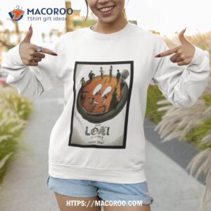 limited loki season 2 movie poster shirt sweatshirt 1