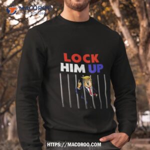 Lock Him Up Jail Trump Art Design Shirt 2 lock him up jail trump art design shirt sweatshirt