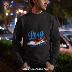 long island 2 0 color v 3 long shirt sweatshirt